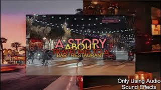 A Story About Traveling To A Bar Restaurant | Only Using Sound Effects