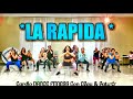 LA RAPIDA-Dj Otto / CARDIO DANCE FITNESS CHOREOGRAPHY
