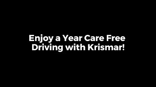 Enjoy a Year Care Free Krismar Driving!