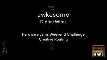 Digital Wires // Hardware Jams Weekend Challenge - Creative Routing