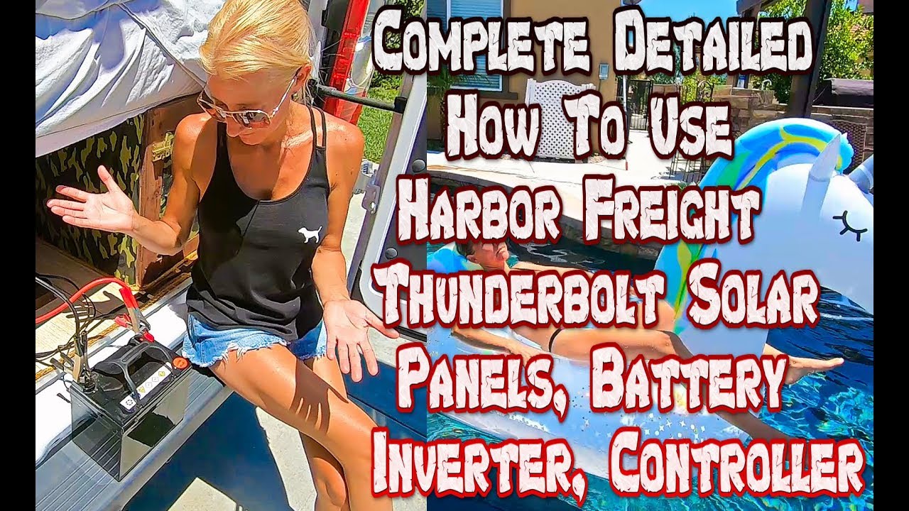 Complete Detailed How To Harbor Freight Thunderbolt Solar Kit Panels