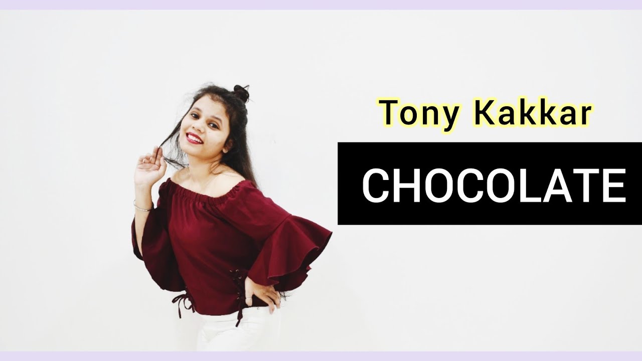 Chocolate Song | Dance Video | Tony Kakkar ft. Riyaz Aly & Avneet Kaur | Neha Maurya