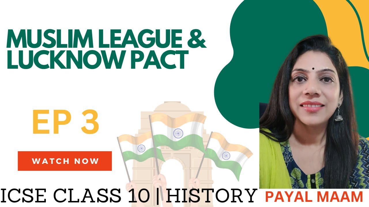 History CHAPTER 5 Muslim League Lucknow Pact Ep 3 ICSE CLASS history-chapter-5-muslim-league-lucknow-pact-ep-3-icse-class