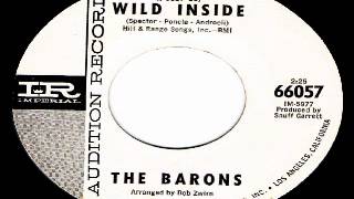 The Barons - Wild Inside (I Just Got)