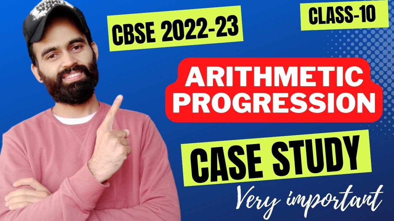 case study questions from arithmetic progression class 10