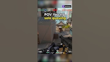 POV You Try Solo Queuing in #valorant