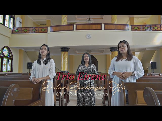 Trio Eirene - Dalam Bimbingan mu - Lagu rohani paling poluler 2023 class=