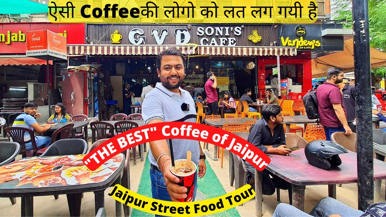 ऐसी Cold कॉफ़ी की Jaipur वालो को इसकी लत लग गयी है | GVD Soni's Cafe ...