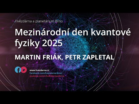 Mezinárodní den kvantové fyziky 2025