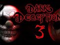 dark deception stream (scary clowns edition!!!)