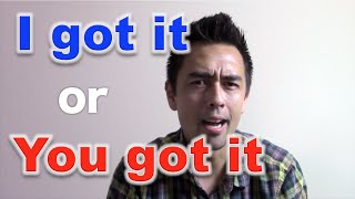 「I got it」と「You got it」を使いこなそう！【#32】