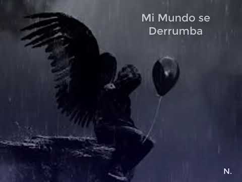 Mi Mundo Se Derrumba Youtube<script async src=