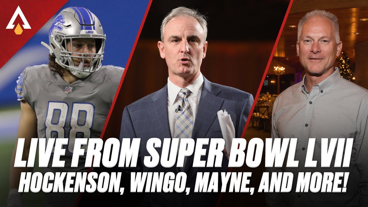 Live from Super Bowl LVII - Day 3 Mayne, Wingo, Hockenson, and more!