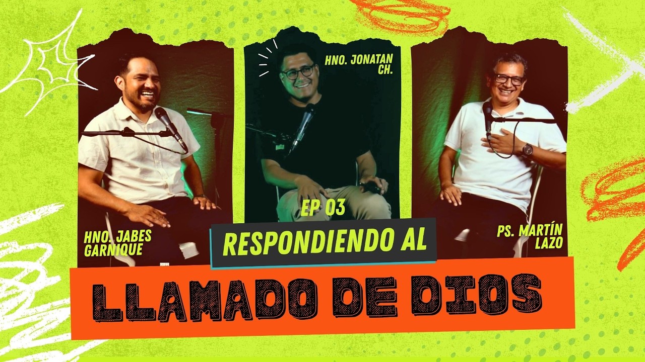 RESPONDIENDO AL LLAMADO DE DIOS - EP 03 - YouTube