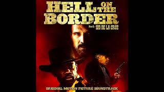 Hell On The Border Soundtrack - 16 Bass Reeves Vs Bob Dozier By Sid De La Cruz