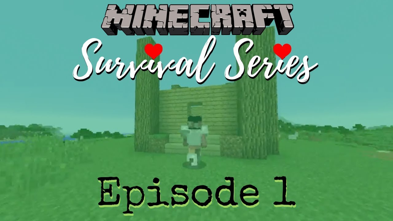 Building A House [Ep 1] LET'S PLAY MINECRAFT SURVIVAL SERIES EPISODE 1 ...