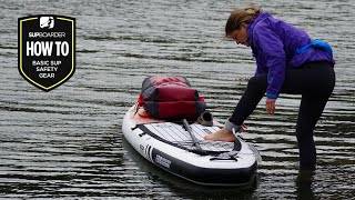 Basic SUP Safety Equipment / SUPboarder How To Video