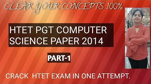 14.1| HTET PGT COMPUTER SCIENCE PREVIOUS YEAR (2014 ) PAPER SOLVED WITH DETAILED EXPLANATION|PART-1
