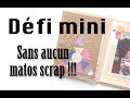 Tuto défi : Créer un mini album sans matériel scrap !!! | LYDILLE |