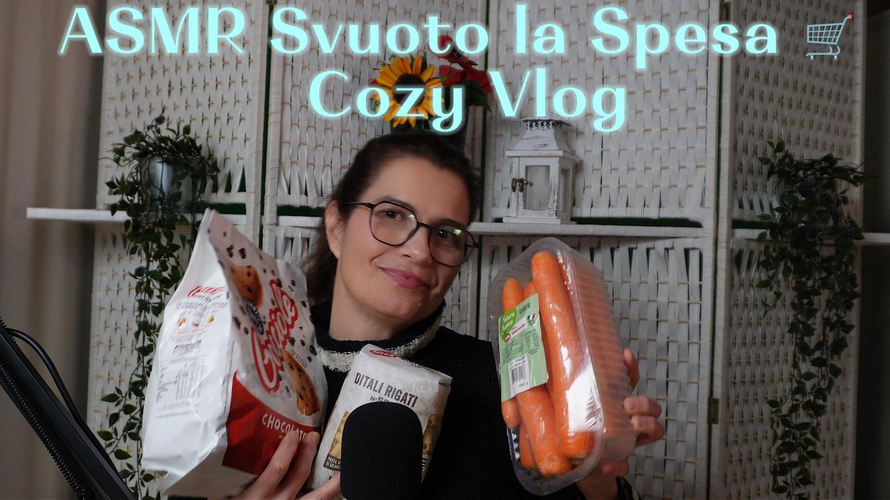 ASMR Svuoto la Spesa 🛒 Cozy Vlog Rilassante | Suoni Naturali & Soft Spoken