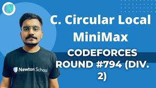 C. Circular Local MiniMax | Codeforces Round #794 (Div. 2) | Hitesh Tripathi