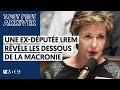 Une exdepute lrem rvle les dessous de la macronie