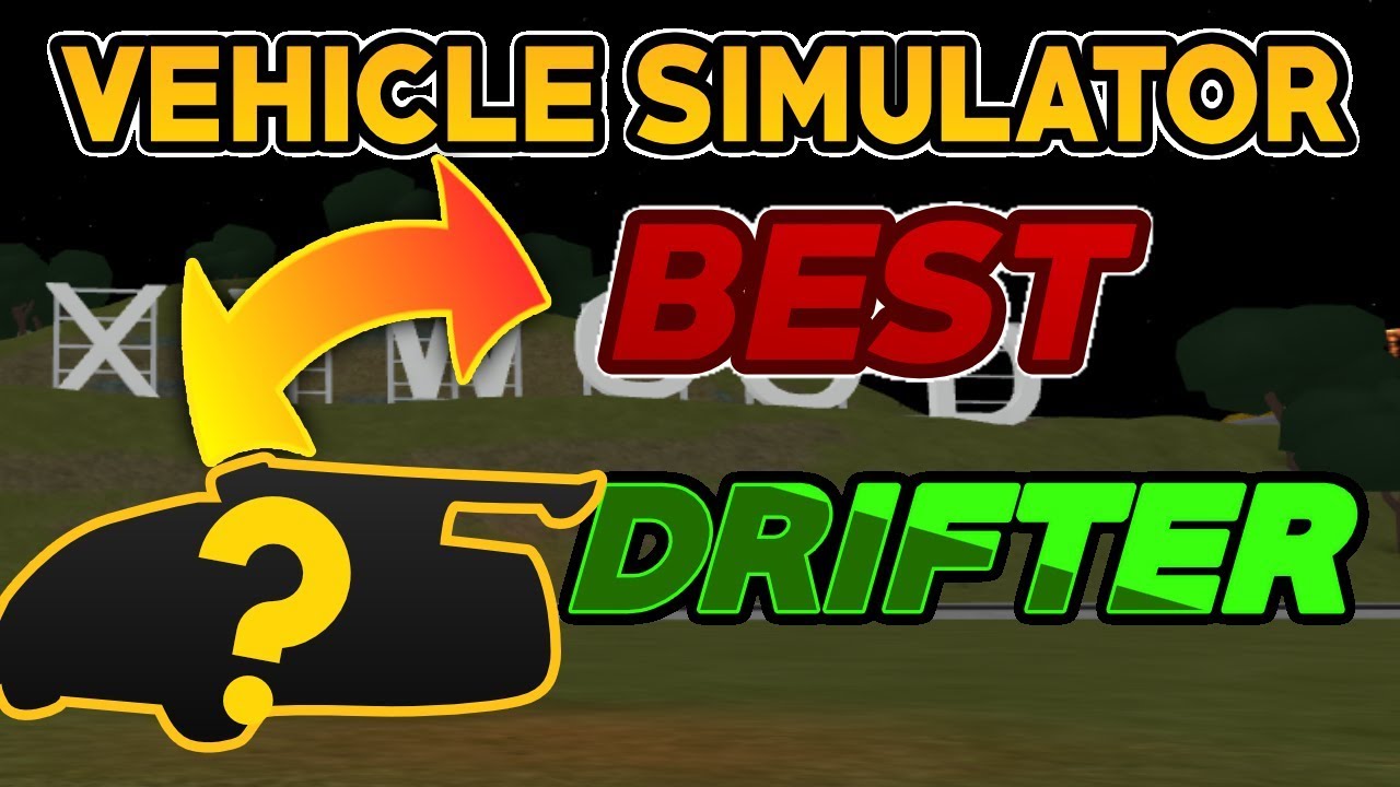 Roblox Vehicle Simulator Best Drifting Car In The Entire Game How To Drift Youtube - roblox vehicle simulator waterfall