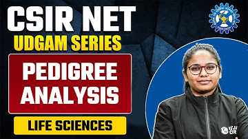 Pedigree Analysis PYQs | Life Science | CSIR NET 2023