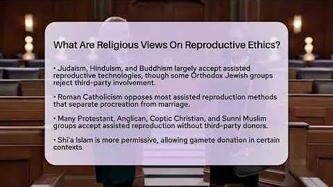 What Are Religious Views On Reproductive Ethics? - The Ethical Compass