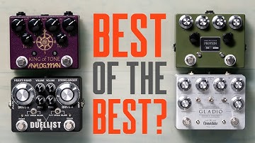 Best Of the Best Dual Overdrive Pedals? [KOT, Gladio, Duellist, Protein] That Pedal Show
