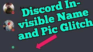 Discord invisible Name and Avatar Glitch