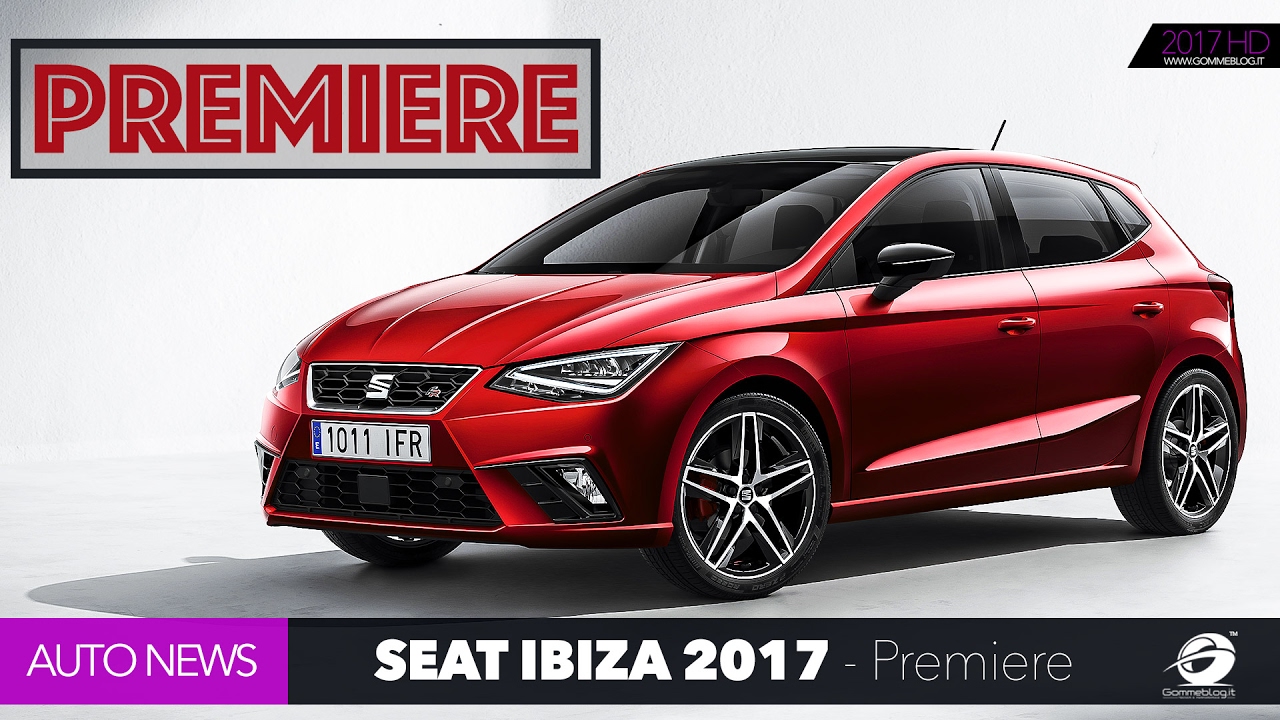 2017 New Seat Ibiza World Premiere Neu Car You