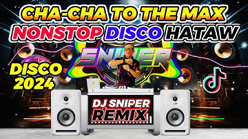 CHA CHA TO THE MAX DISCO NONSTOP