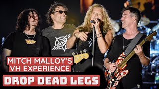 MITCH MALLOY'S VH EXPERIENCE   DROP DEAD LEGS