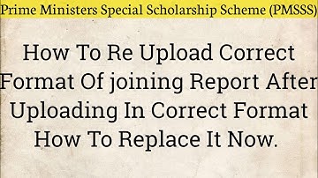 PMSSS 2022 Important Update Replace Incorrect Format Of Joining Report Process
