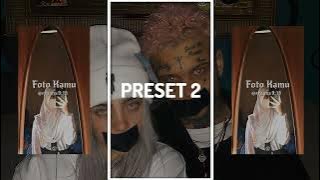 2 PRESET KECE 😱 || LAGUNYA KANE PISAN😷 || 5MB   XML || RANN PRESET