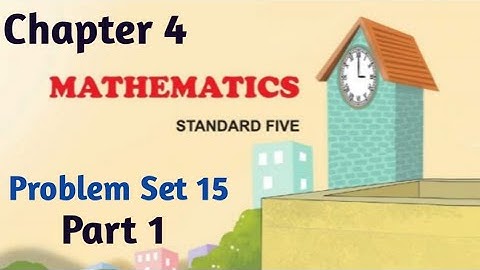 State board 5th standard maths chapter 4 Problem Set 15 | Part 1