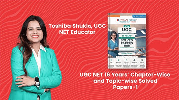 NTA UGC NET | 16 Years’ Chapter-Wise & Topic-Wise Solved Papers By Toshiba Shukla