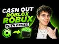 How To Cash Out Robux From Roblox DevEx | Turn Robux Into REAL Money