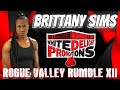 Brittany sims highlight reel rogue valley rumble xii