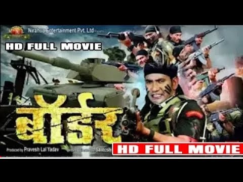 nirhua-बॉर्डर-फुल-भोजपुरी-मूवी---border-full-bhojpuri-movie---dinesh-lal-yadav-,-amarpali-dubey-pr