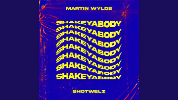 Shake Ya Body