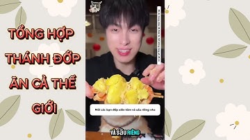 Tổng hợp - Thánh đớp đi hốc ở tất cả các quán Buffet | Phần 1