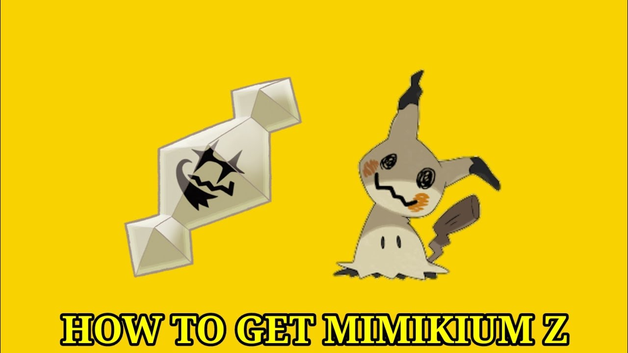 How To Get Mimikium Z In Pokemon Ultra Sun & Ultra Moon YouTube
