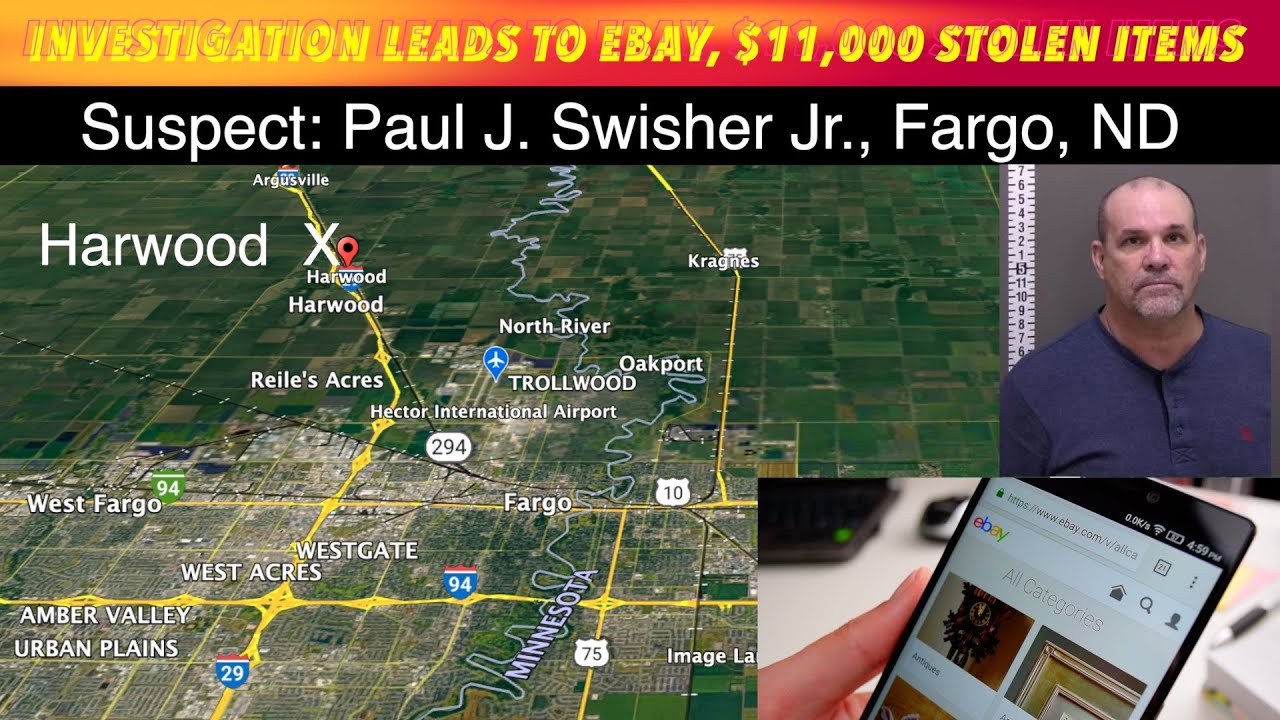 Investigation Leads To Ebay & Fargo Suspect, 11,000 Worth Of Stolen
