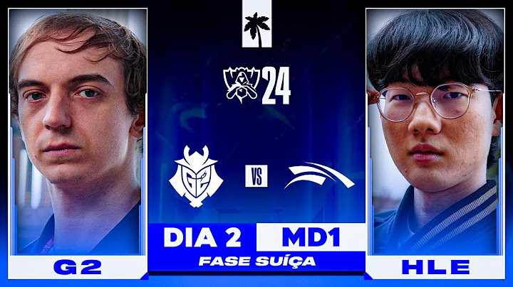 G2 x HLE | MD1 - Fase Suíça - Dia 2 | Worlds 2024 | Ilha das Lendas