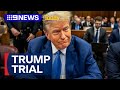 Donald trumps hush money trial coming to an end  9 news australia