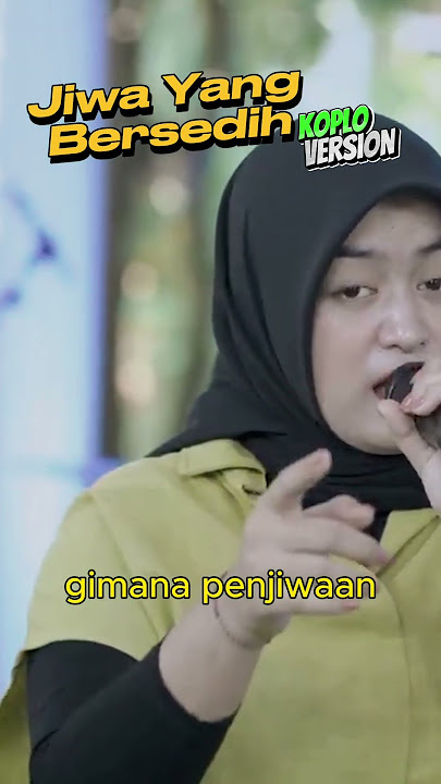 Jiwa Yang Bersedih - KOPLO - Woro #shorts