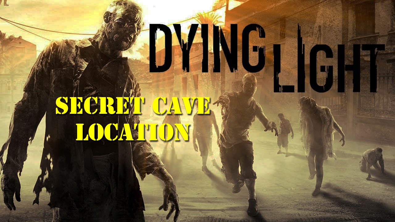 Dying Light Secret Cave Location YouTube