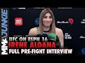 Irene Aldana: Beating Holly Holm sets up title shot | UFC on ESPN 16 pre-fight interview